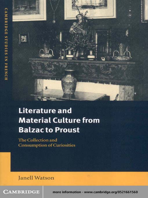 Title details for Literature and Material Culture from Balzac to Proust by Janell Watson - Available